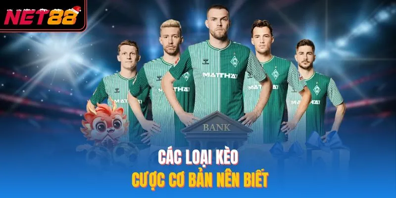 Các loại kèo cược cơ bản nên biết