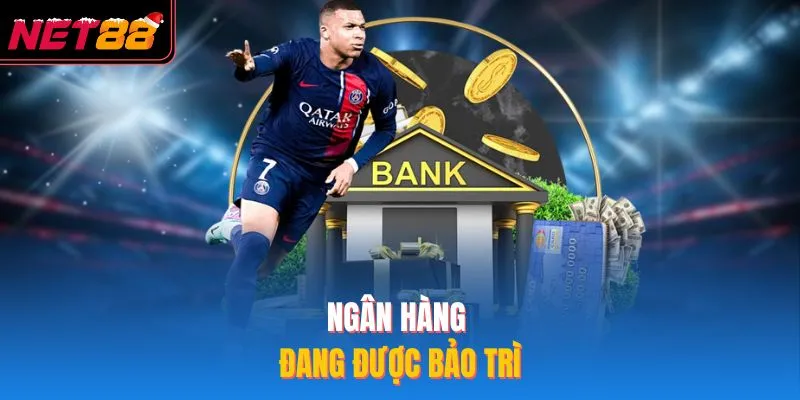 Ngân hàng đang được bảo trì