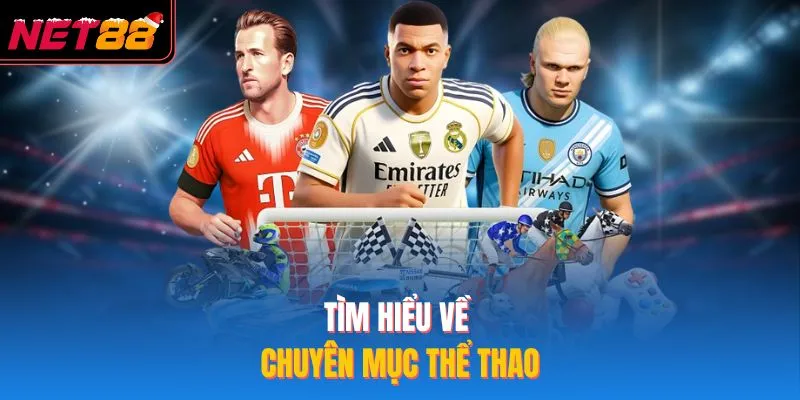 Tìm hiểu về chuyên mục thể thao